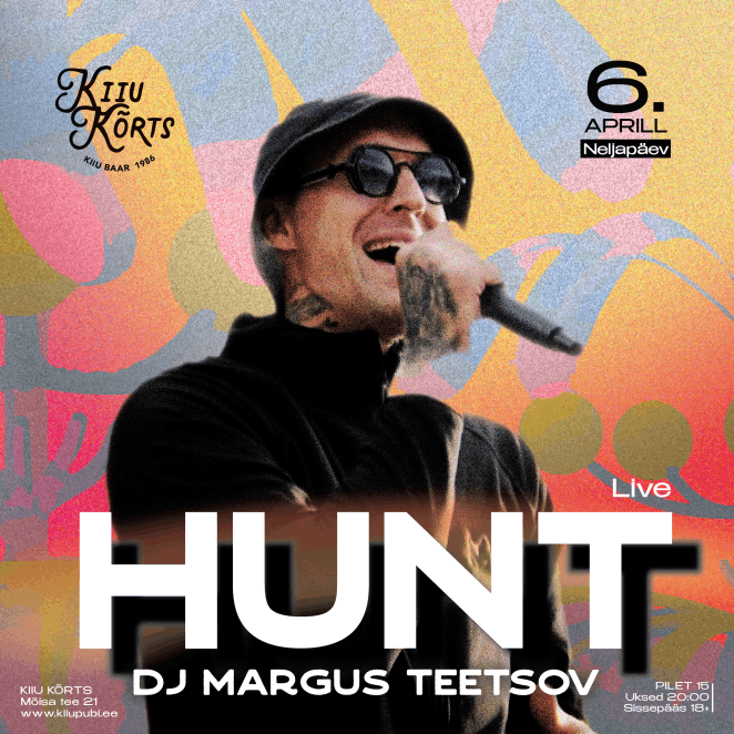 Hunt /Live Neljapäev